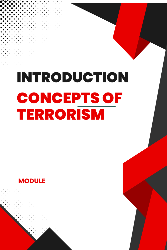 Introduction  Concepts of Terrorism
