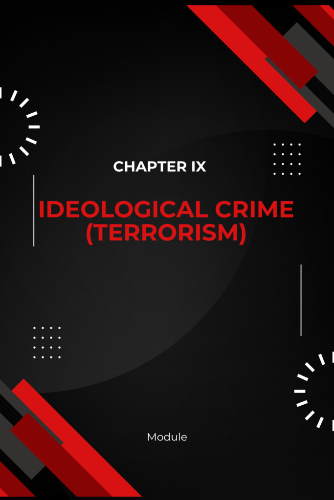 CHAPTER IX IDEOLOGICAL CRIME