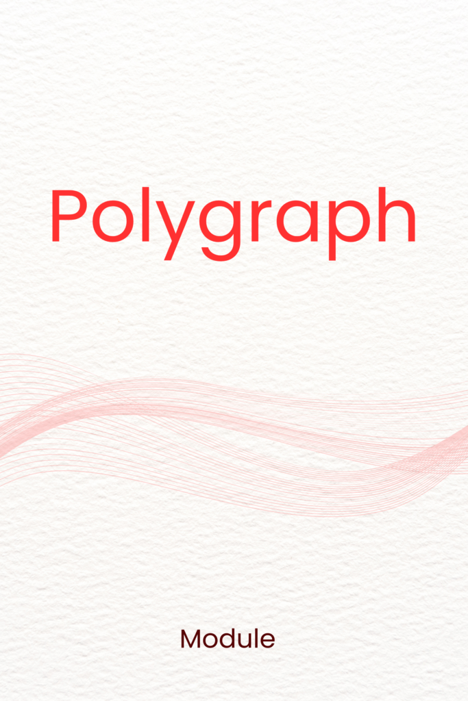 Lie Detection Final Notes: Polygraphy