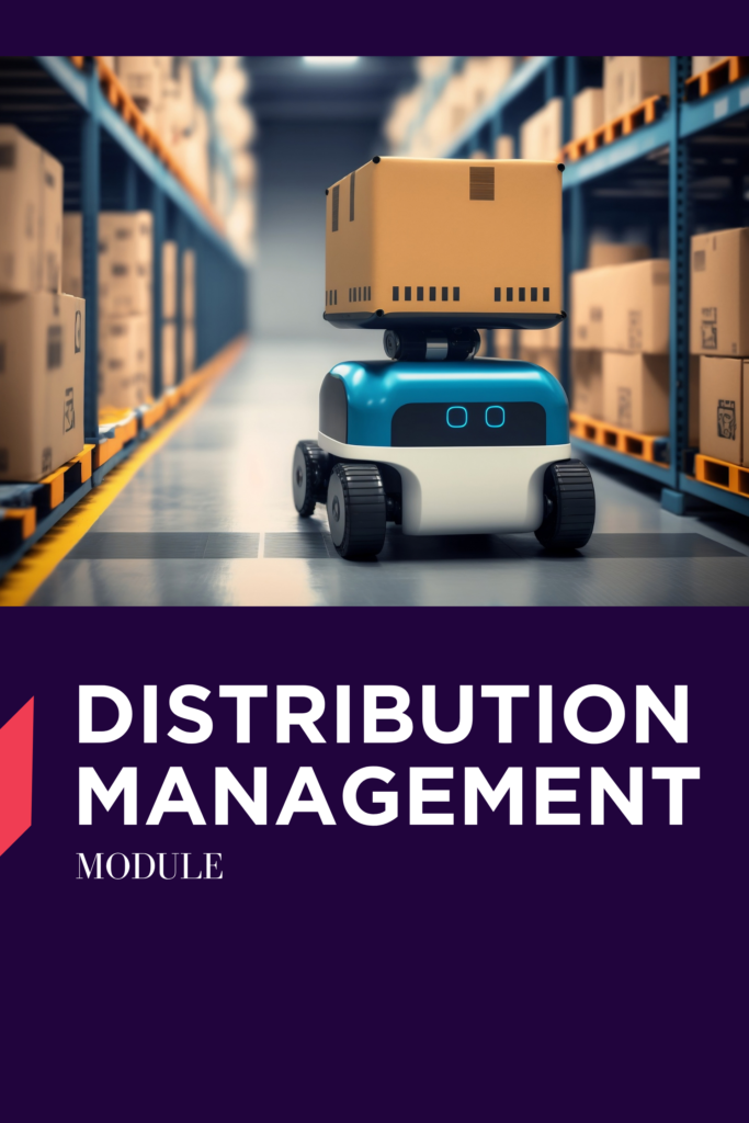 Distribution Management Module