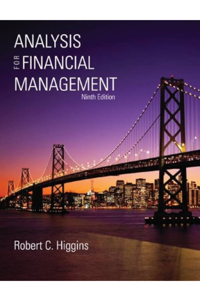 Analysis for Financial Management Ninth Edition