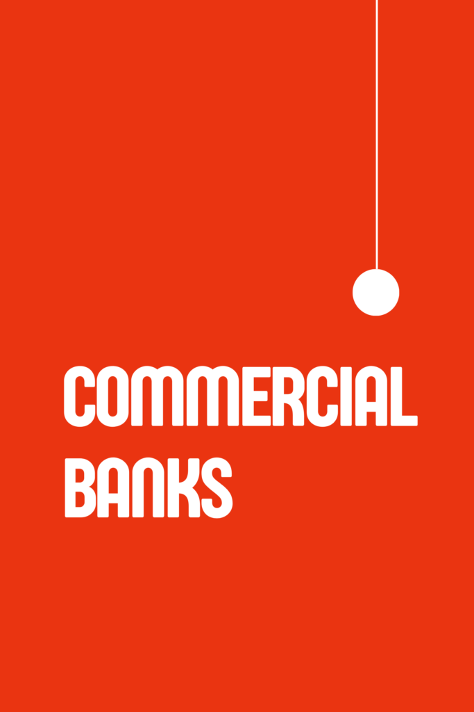 COMMERCIAL BANKS