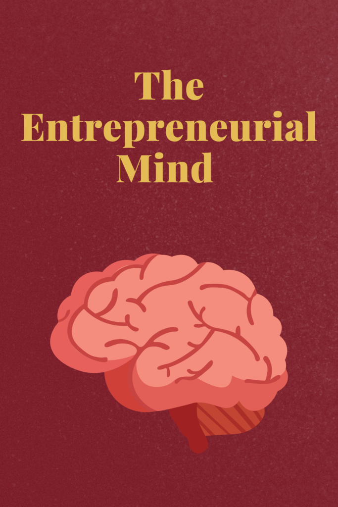 The Entrepreneurial Mind