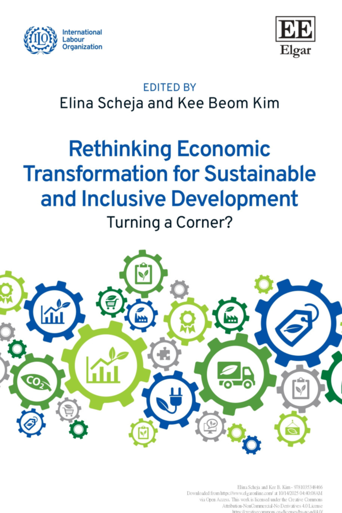 Rethinking Economic Transformation for Sustainable and Inclusive  Growth (Open Access Elgar collection, 2023–2024)