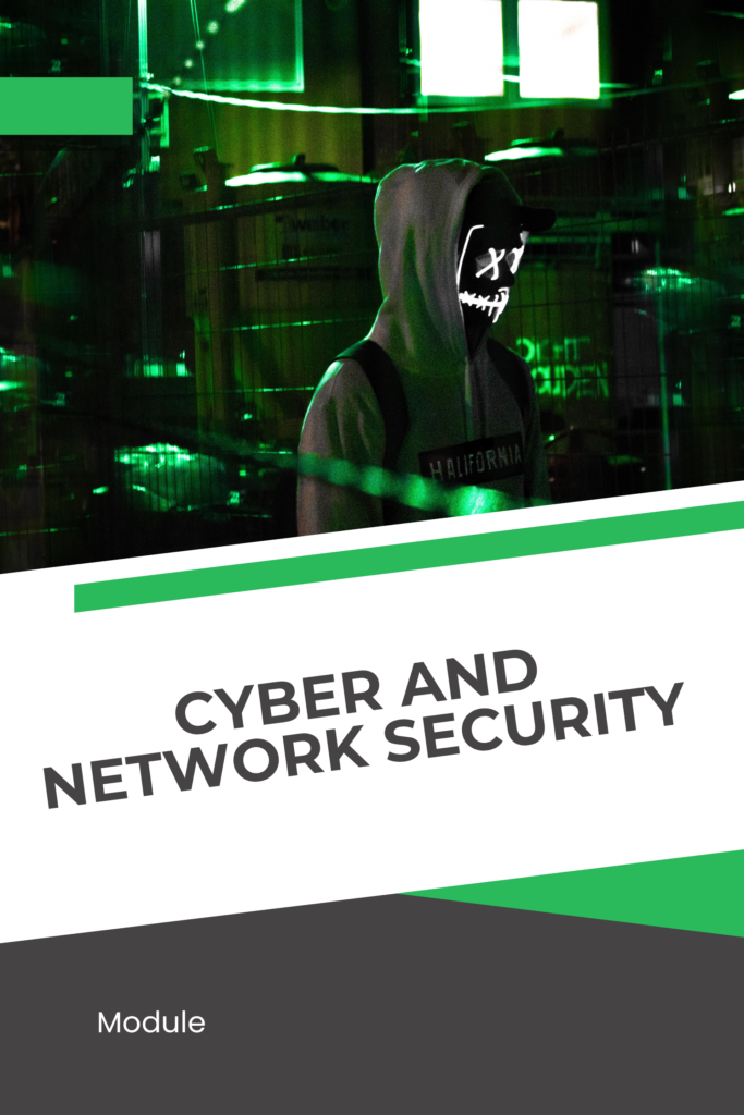 Cyber and Network Security
