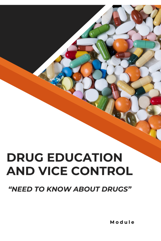 Drug Education and Vice Control: “Need to Know About Drugs