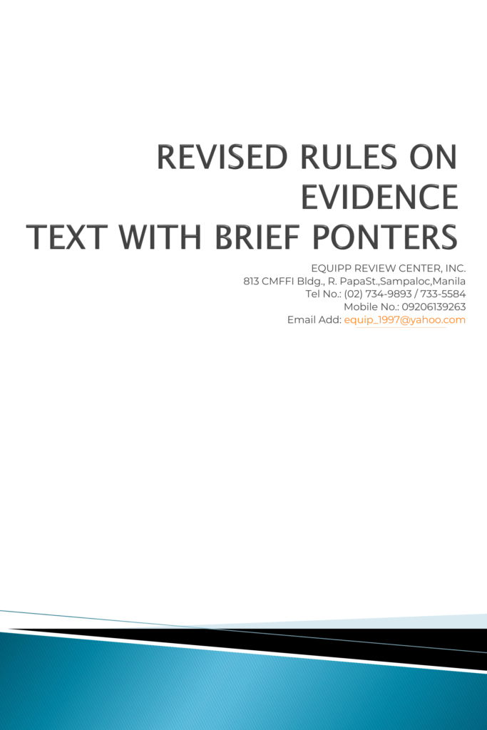 Revised Rules on Evidence: Text with Brief Pointers