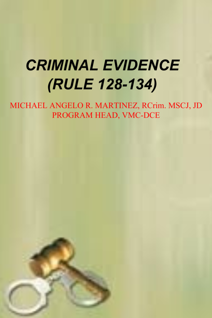 Criminal Evidence (Rule 128–134)