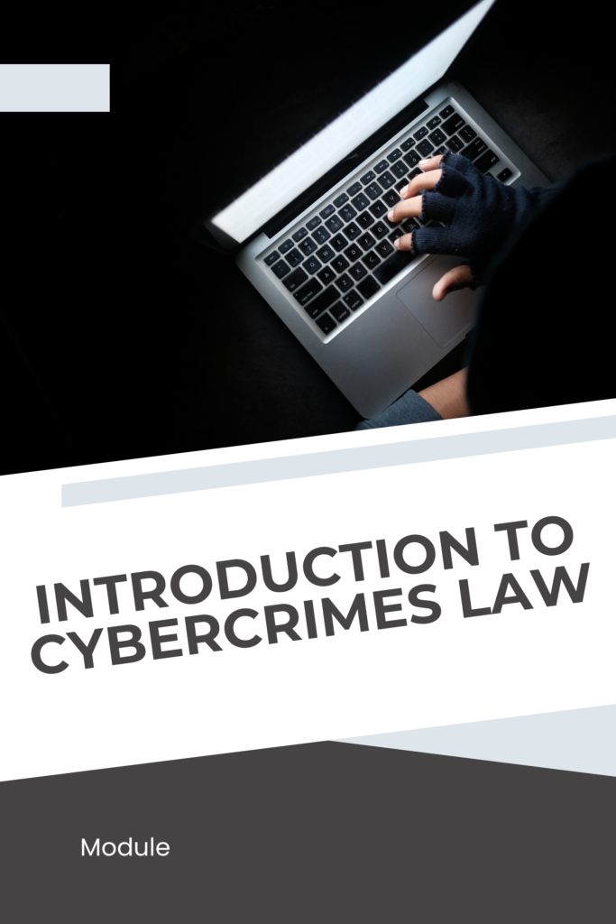 Introduction to Cybercrimes Law