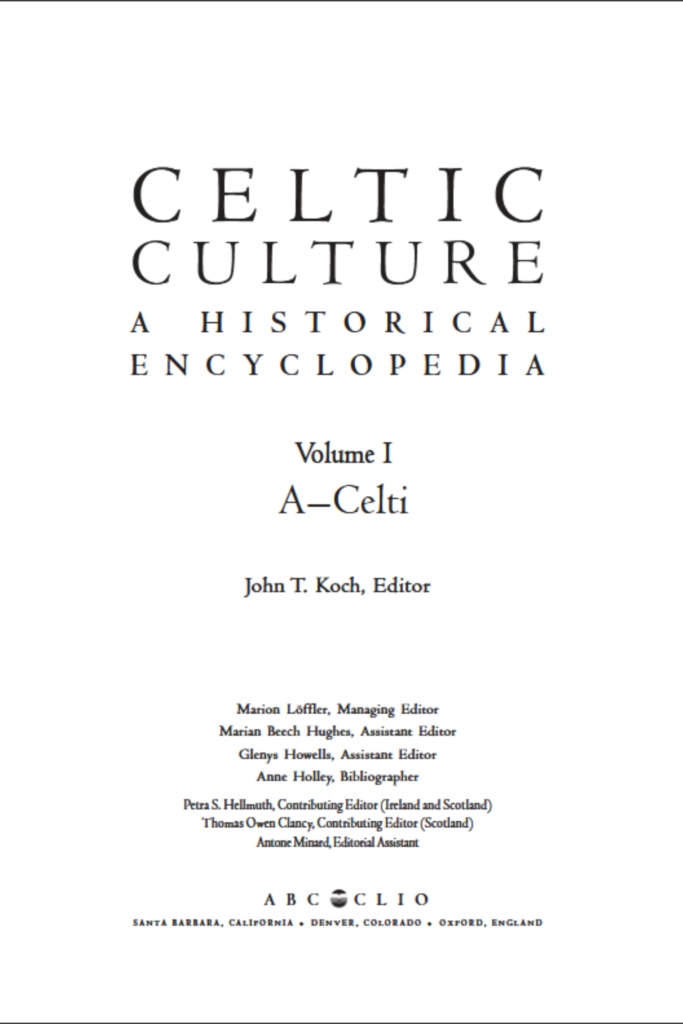 Celtic Culture A Historical Encyclopedia (Five Volume Set)