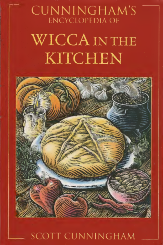 Cunningham’s Encyclopedia of Wicca in the Kitchen