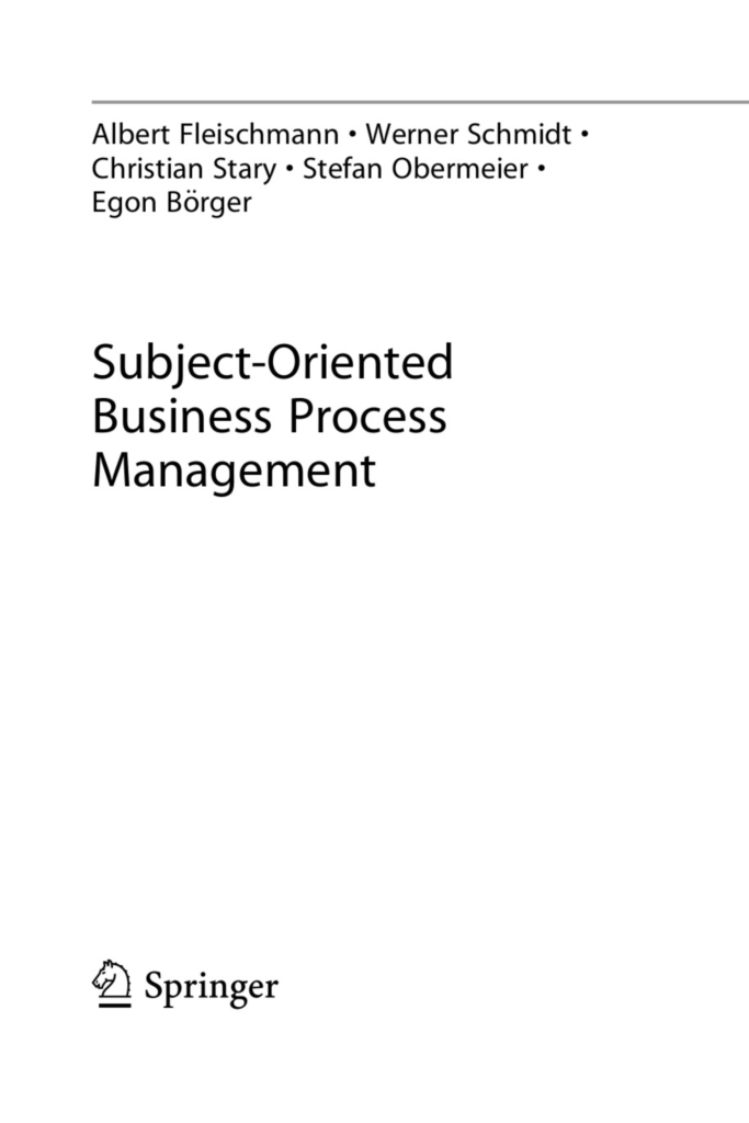 Subject-Oriented Business Process Management
