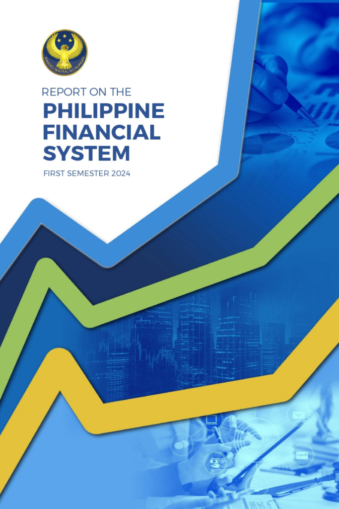 Report on the Philippine Financial System- First Semester 2024