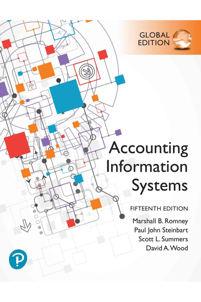 Accounting Information Systems, Enhanced EBook, Global Edition Fifteenth Edition