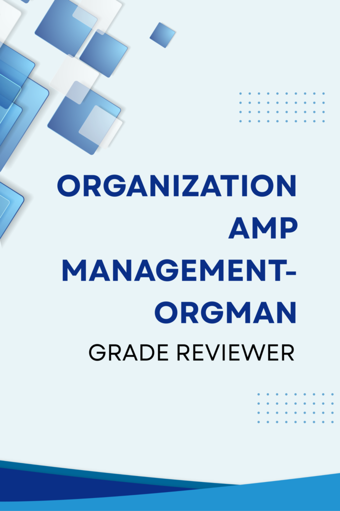 Organization amp Management- Orgman Grade Reviewer