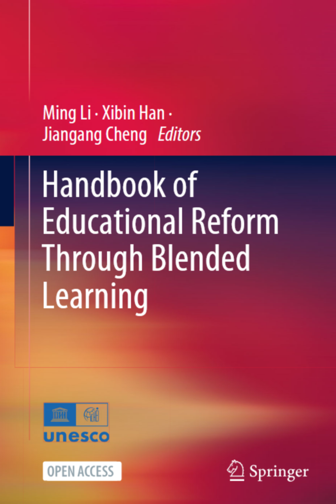 Handbook of Educational Reform Through Blended  Learning