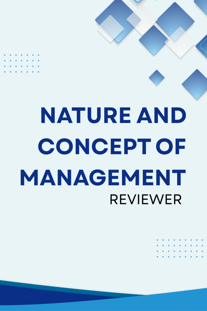NATURE AND CONCEPT OF MANAGEMENT REVIEWER
