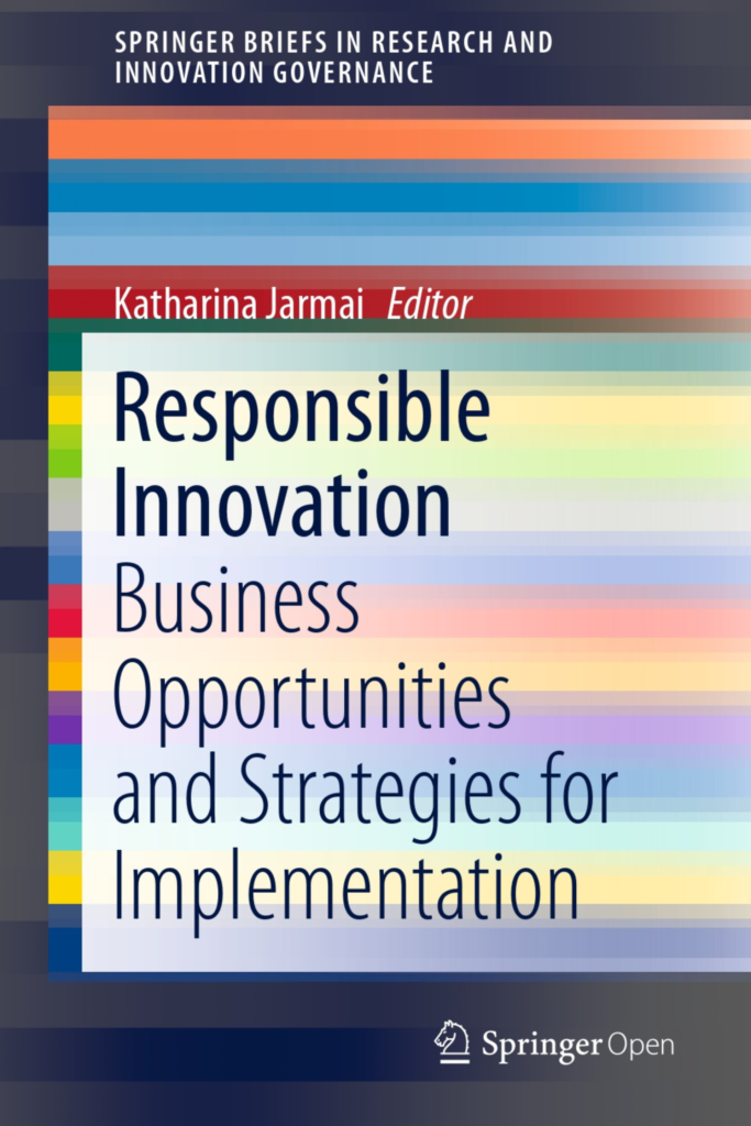 Responsible Innovation Business Opportunities and Strategies for  Implementation