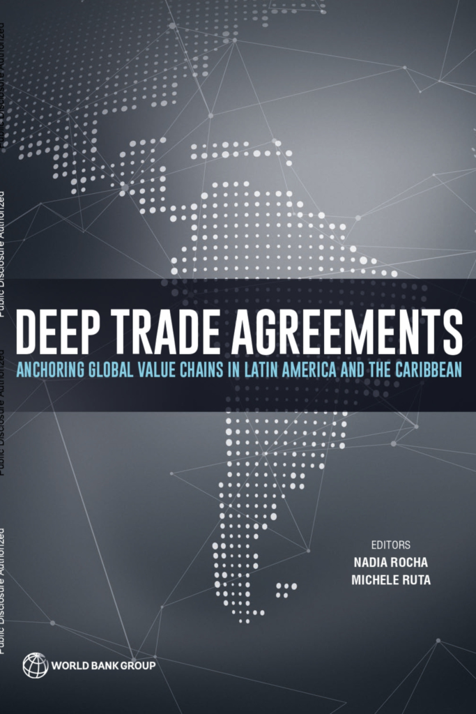 Deep Trade Agreements: Anchoring Global Value Chains in Latin America  and the Caribbean