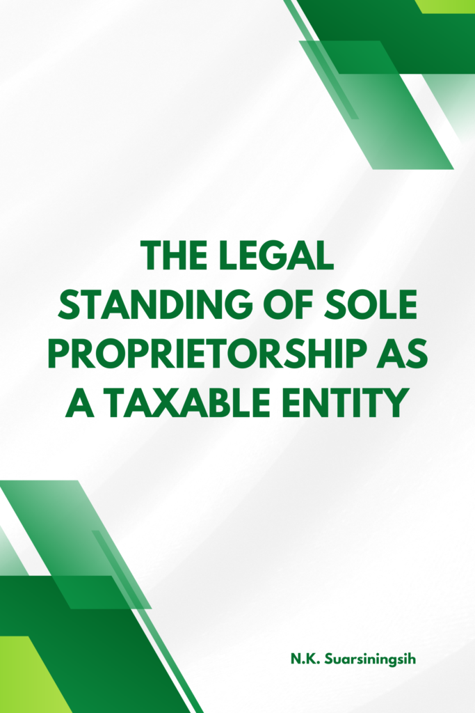 The Legal Standing of Sole Proprietorship as a Taxable Entity