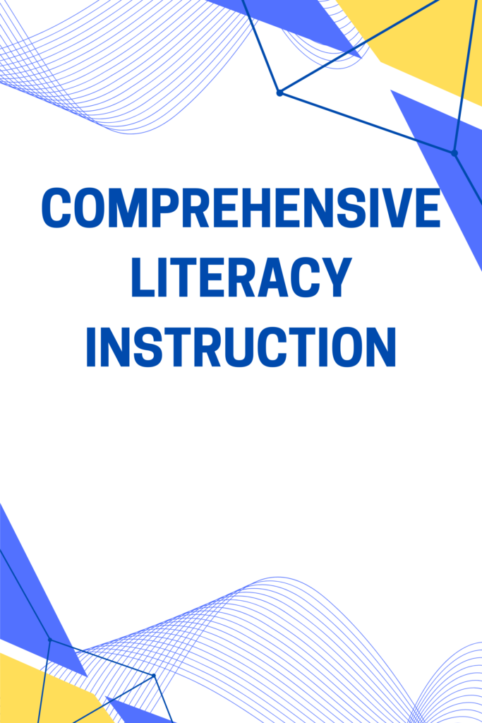 Comprehensive Literacy Instruction