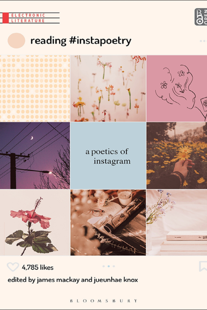 Reading #Instapoetry: A Poetics of Instagram