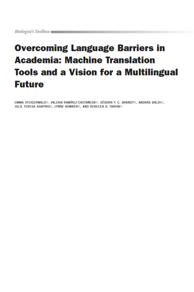 Overcoming Language Barriers in Academia:  Machine Translation & Multilingual Scholarship