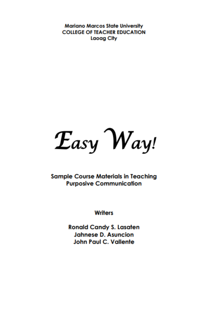 Easy Way! Sample Course Materials in Teaching Purposive Communication