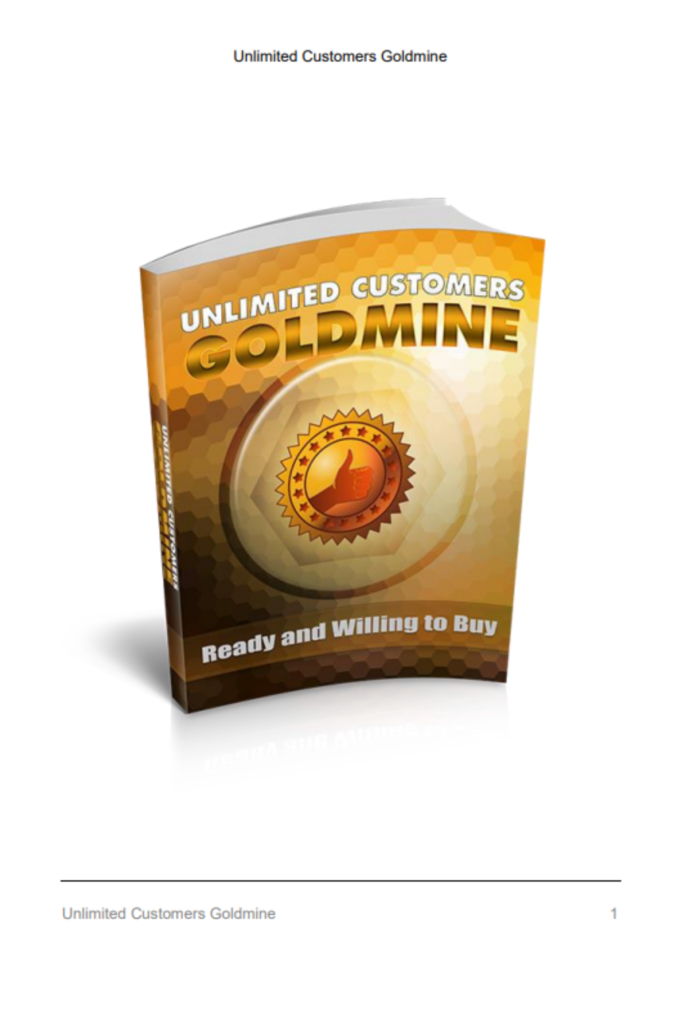 Unlimited Customers Goldmine