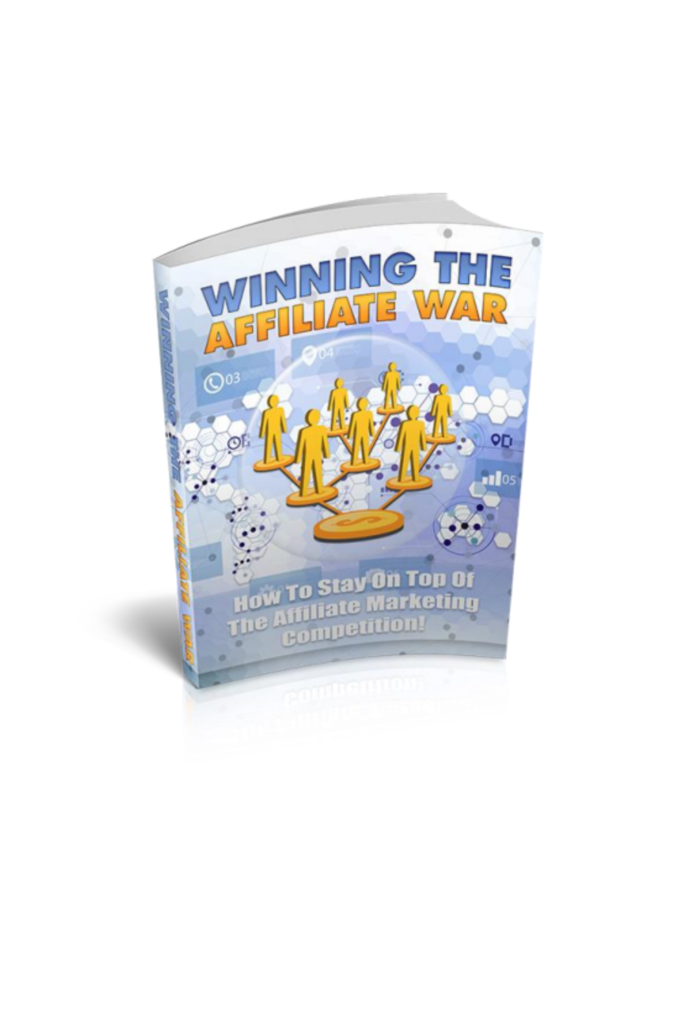 Winning The Affiliate War