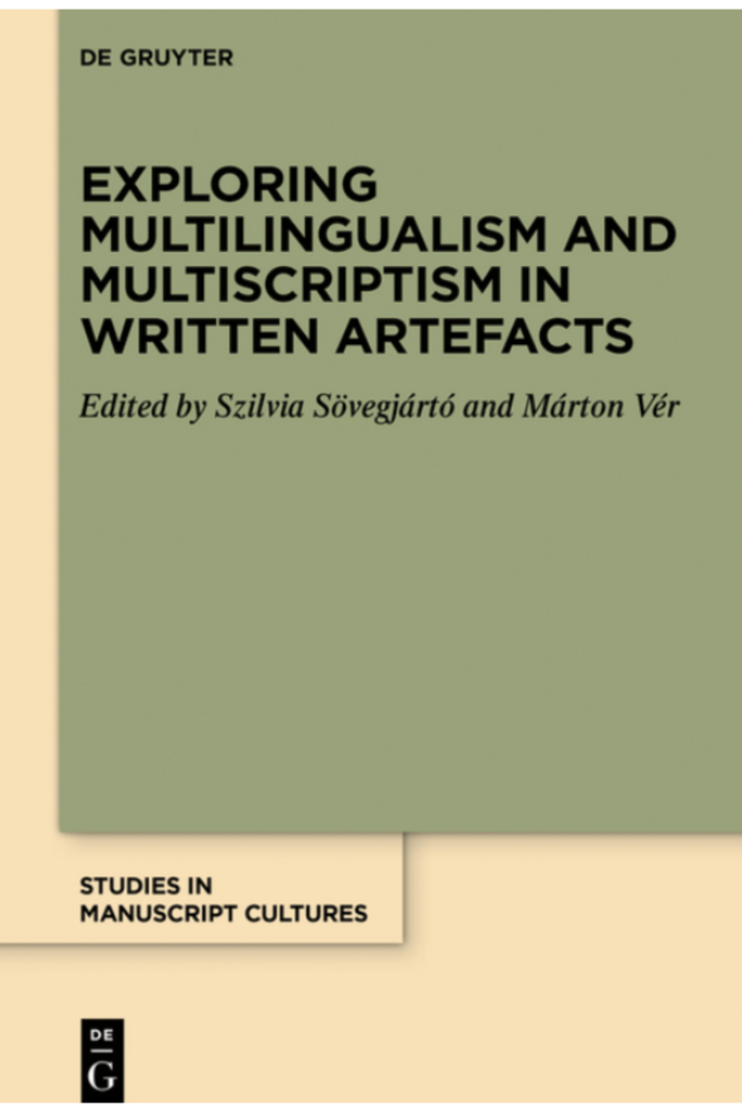 Exploring Multilingualism and Multiscriptism in Written Artefacts