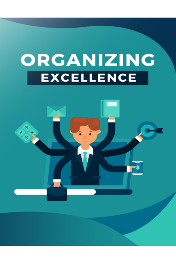 Organizing Excellence