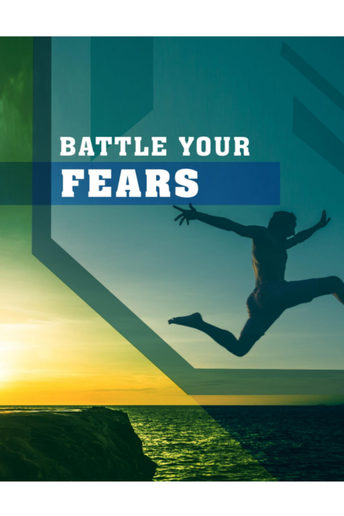 Battle Your Fears