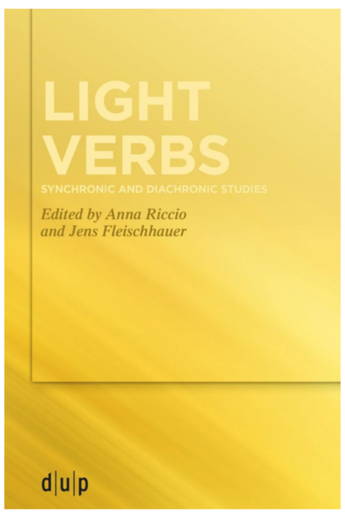 Light verbs: Synchronic and diachronic studies
