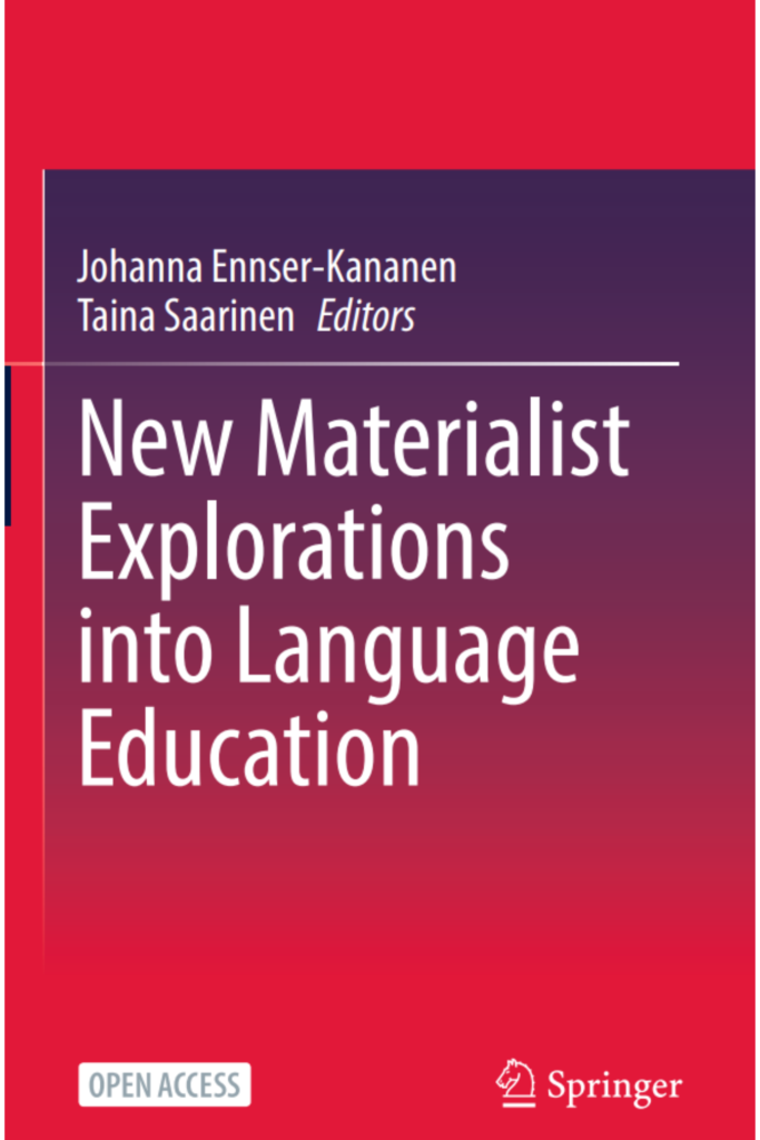 New Materialist Explorations into Language Education