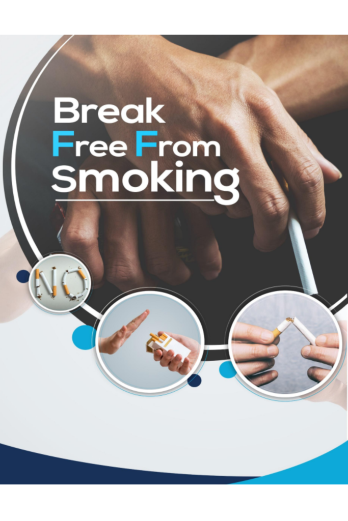 Break Free From Smoking