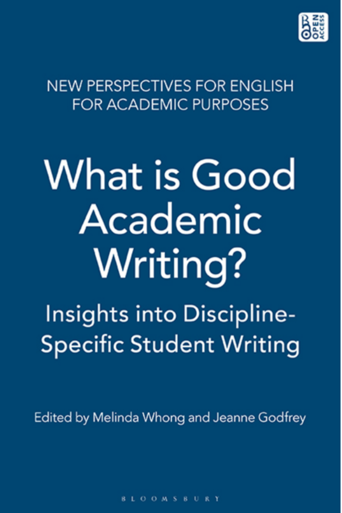 What is Good Academic Writing? Insights into Discipline -Specific Student Writing