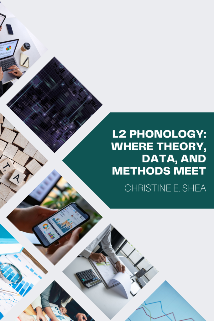 L2 Phonology: Where Theory, Data, and Methods Meet