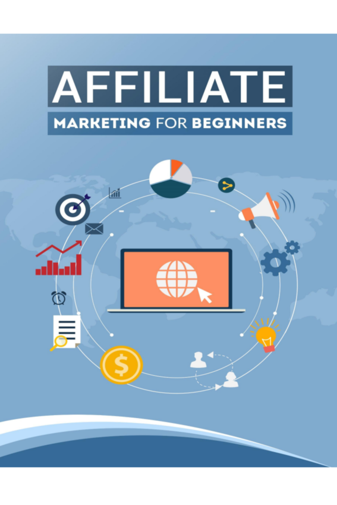 Affiliate Marketing For Beginners