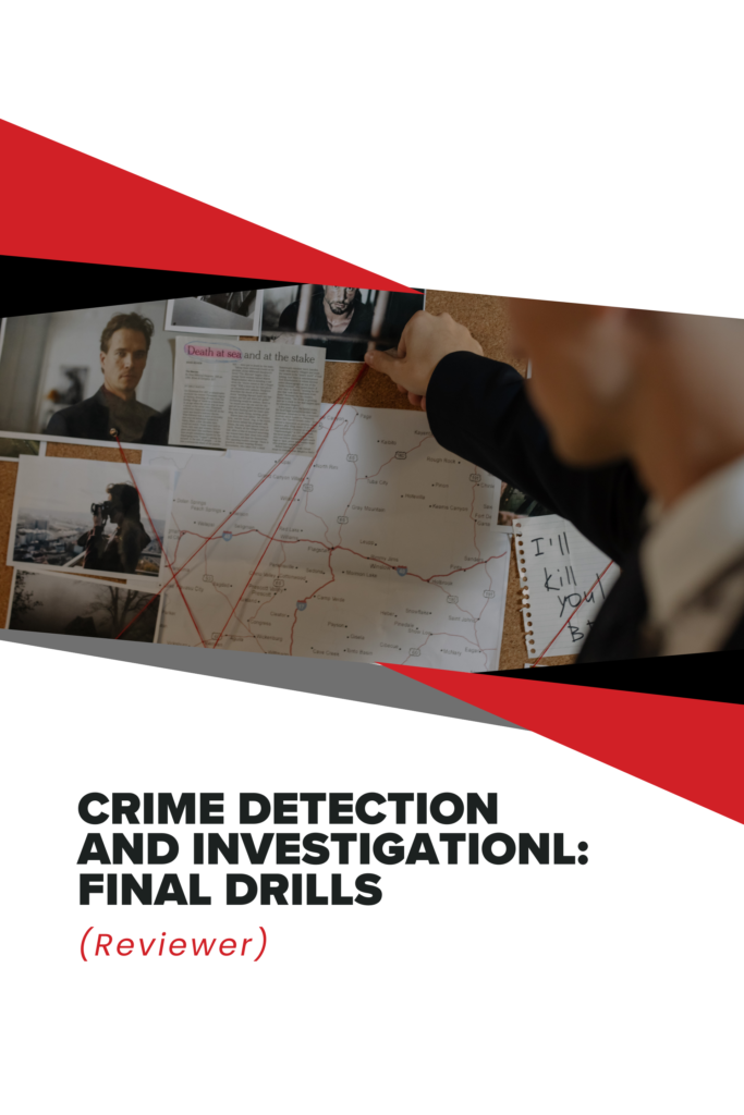 CRIME DETECTION AND INVESTIGATIONL: FINAL DRILLS  (Reviewer)