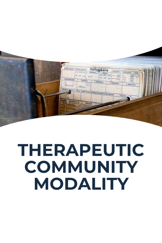 Therapeutic Community Modality