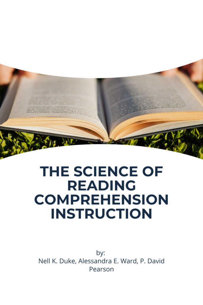 The Science of Reading Comprehension Instruction