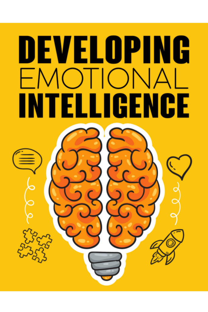 Developing Emotional Intelligence