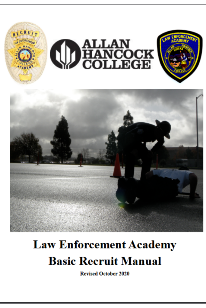 Law Enforcement Academy Basic Recruit Manual (Recruit Manual — Hancock College, Rev Oct 2020)