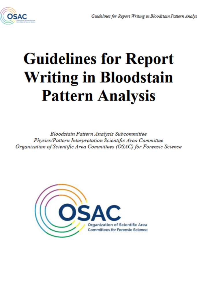 Guidelines for Report Writing in Bloodstain Pattern Analysis