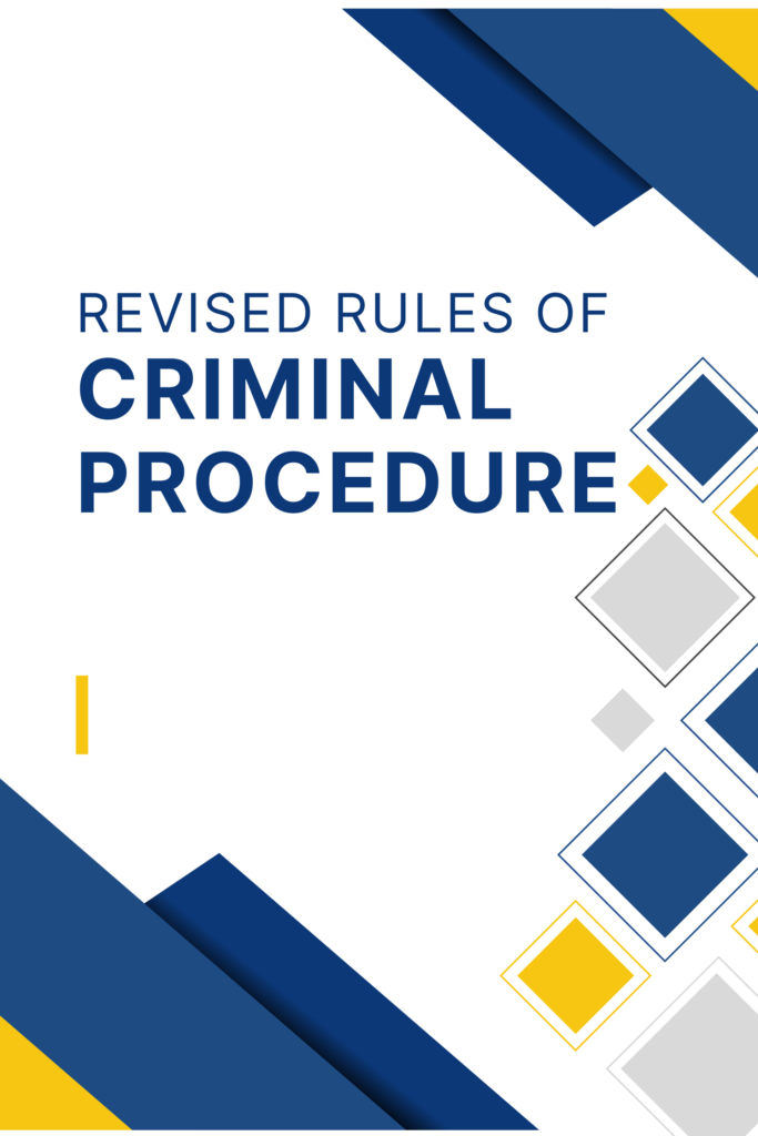 Revised Rules of Criminal Procedure