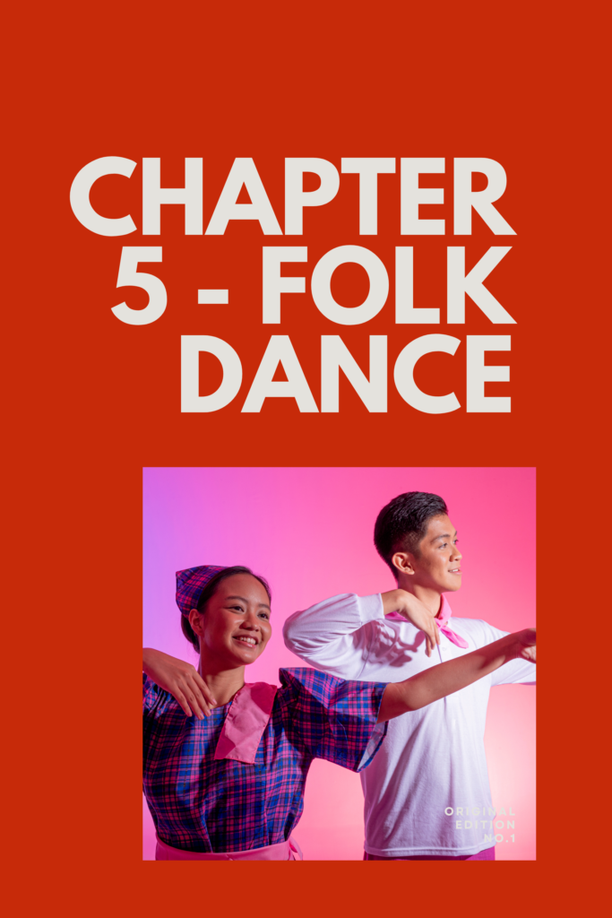 CHAPTER 5 – FOLK DANCE