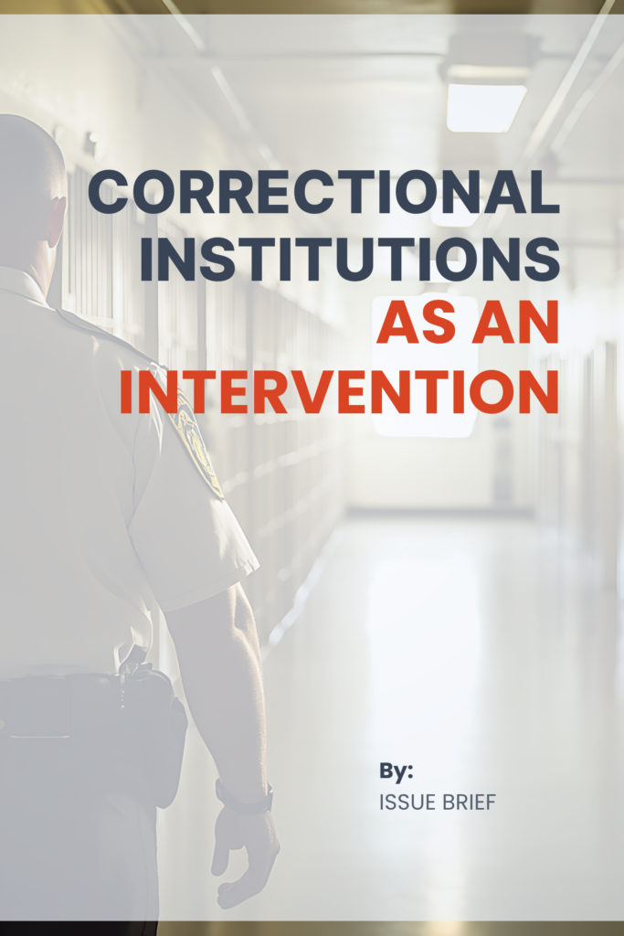 Correctional Institutions as an Intervention