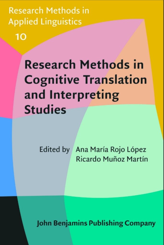 Research Methods in Cognitive Translation and Interpreting Studies