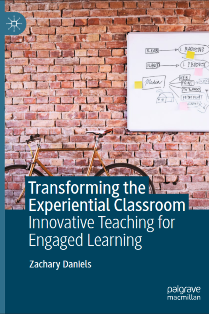 Transforming the Experiential Classroom Innovative Teaching  for Engaged Learning
